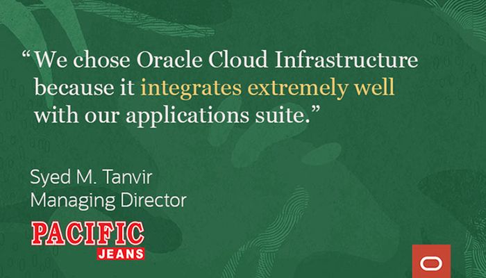 Pacific Jeans Gains Business Insight and Resilience with Oracle Cloud