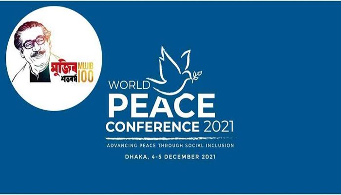 Bangladesh’s World Peace Conference on Saturday     