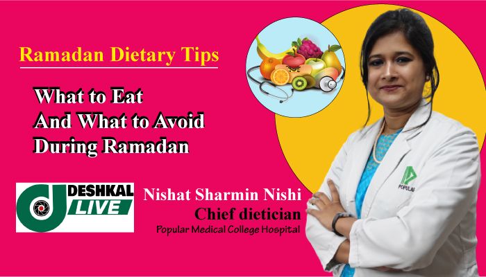 Ramadan Dietary Tips: What to Eat And What to Avoid During Ramadan  