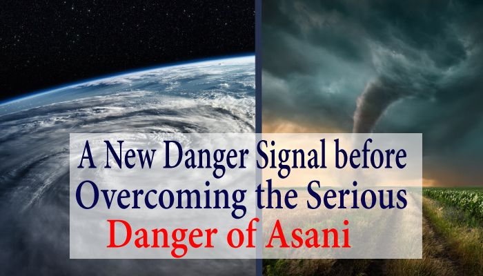 After Asani, Cyclone Karim Is Forming