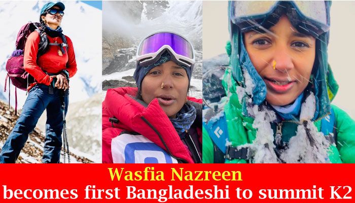 Wasfia Nazreen Becomes First Bangladeshi to Summit K2