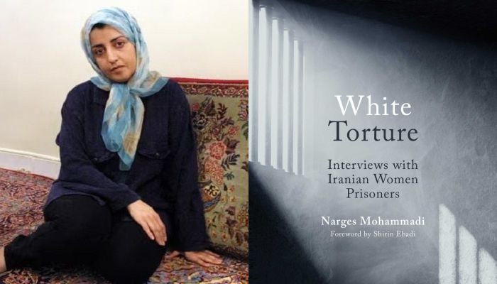 White Torture By Narges Mohammadi Review–Solitary Savagery 
